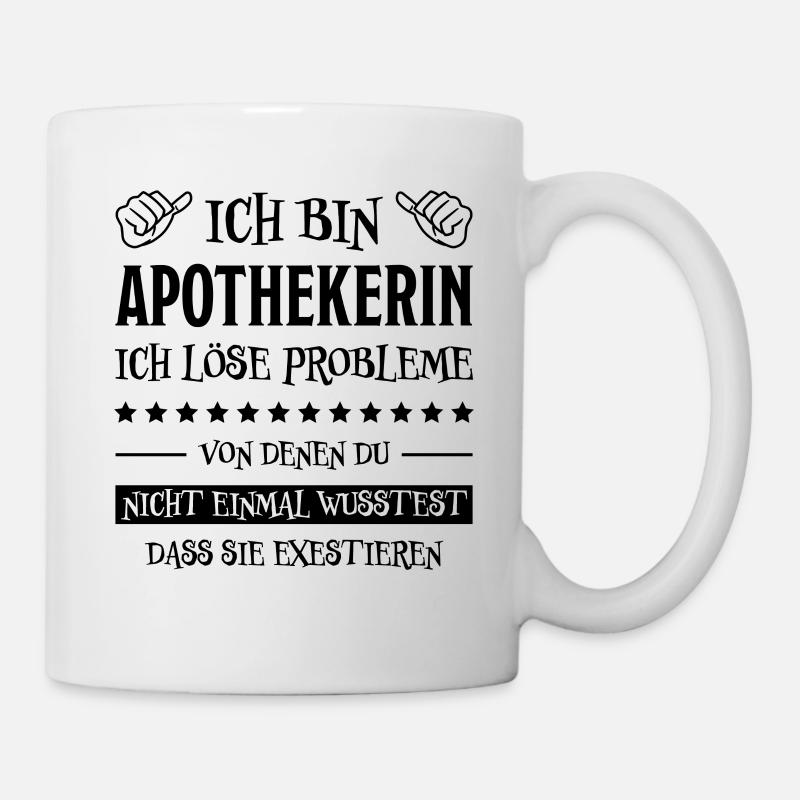 Apothekerin Lustige Spruch Beruf Apotheke Geschenk - Tasse - Weiß