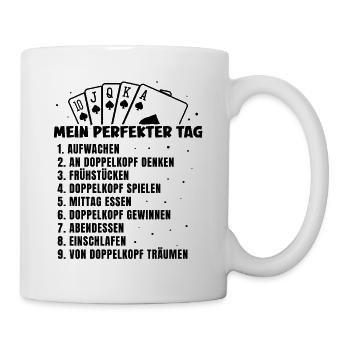Mein Perfekter Tag Doppelkopf - Tasse - Weiß - Rechts