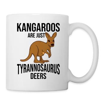 Funny kangaroos are just Tyrannosaurus deer - Mug - white - Right