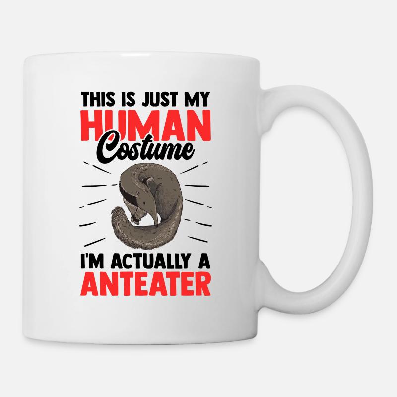 Ameisenbär nur ein Kostüm Zwergameisenbär - Tasse - Weiß