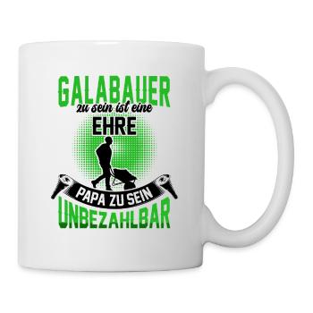Galabauer ist eine Ehre Gartenbau Galabau - Tasse - Weiß - Rechts