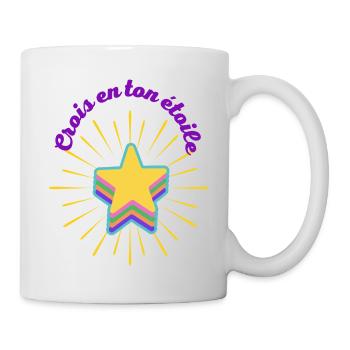 Crois en ton étoile - Mug blanc - blanc - Droite