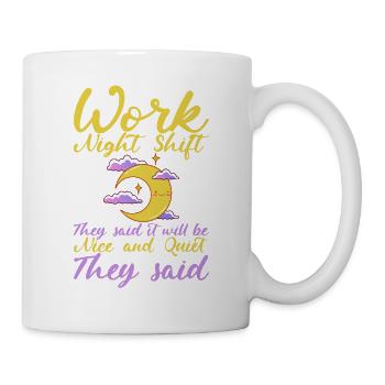 Travail de nuit Ils ont dit 2 - Mug blanc - blanc - Droite