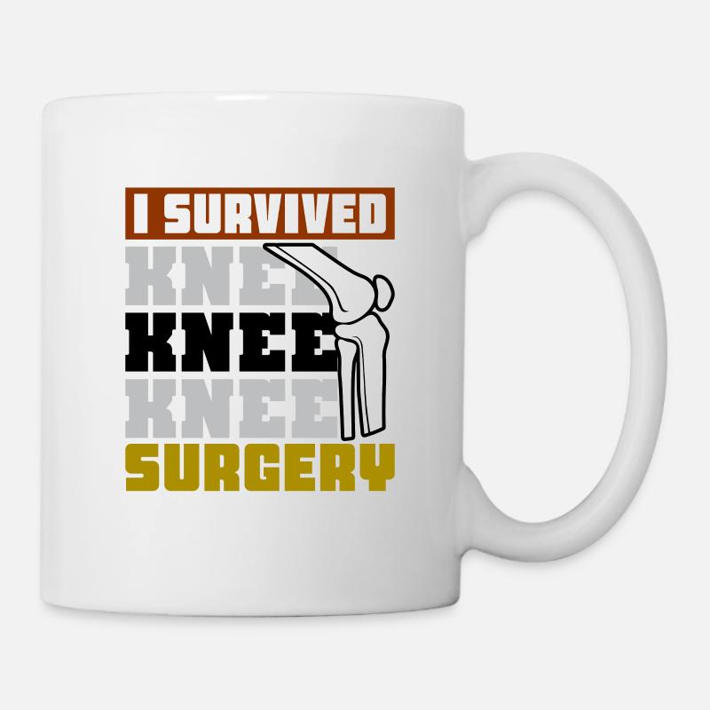 I Survived Knee Surgery - Tasse - Weiß