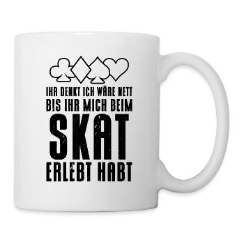 Ihr denkt ich wäre nett Skat - Tasse - Weiß - Rechts