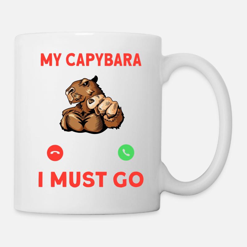 My Capybara Is Calling And I Must Go - Tasse - Weiß