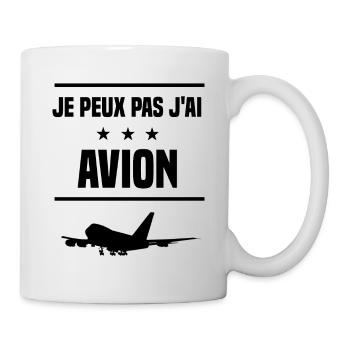 j'peux pas j'ai avion humour - Mug blanc - blanc - Droite