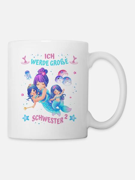 Meerjungfrau - Ich werde große Schwester Hoch 2 - Tasse - Weiß