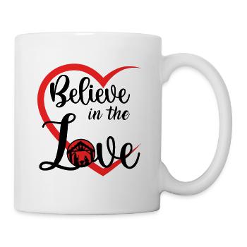 Glaube an die Liebe - Tasse - Weiß - Rechts