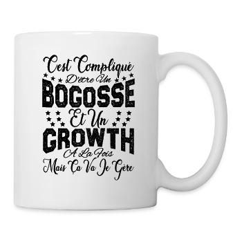 c'est compliqué d'être un Bogosse et un Growth. - Mug blanc - blanc - Droite