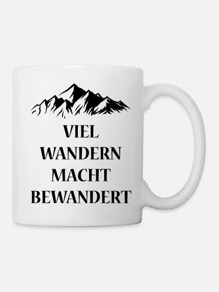 Wandern Spruch Viel Wandern macht bewandert - Tasse - Weiß
