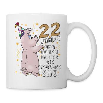 22 JAHRE DIE COOLSTE SAU GEBURTSTAG - Tasse - Weiß - Rechts