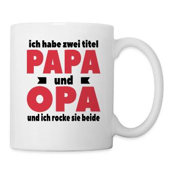 Ich Habe Zwei Titel Papa Und Opa - Tasse - Weiß - Rechts
