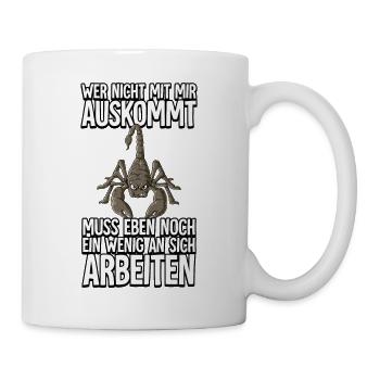 Skorpion Wer Nicht Mit Mir Auskommt - Tasse - Weiß - Rechts