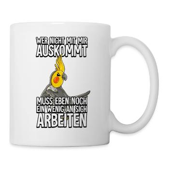 Nymphensittich Wer Nicht Mit Mir Auskommt - Tasse - Weiß - Rechts
