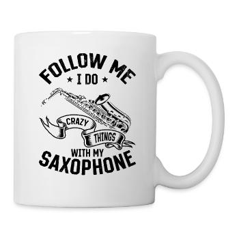 Suivez-moi je fais des choses folles avec mon saxophone - sat - Mug blanc - blanc - Droite