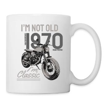 I'm Not Old I'm Classic. Biker Geburtstag 1970 - Tasse - Weiß - Rechts