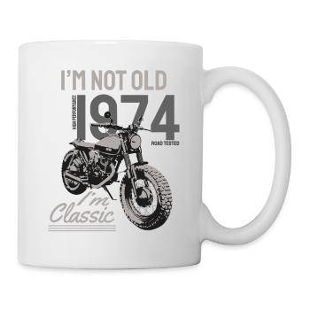 I'm Not Old I'm Classic. Biker Geburtstag 1974 - Tasse - Weiß - Rechts