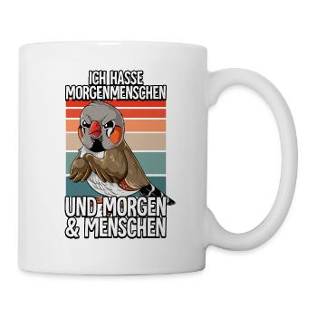 Ich Hasse Morgenmenschen Zebrafinken - Tasse - Weiß - Rechts