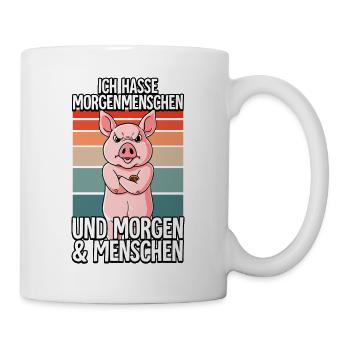 Ich Hasse Morgenmenschen Schwein - Tasse - Weiß - Rechts
