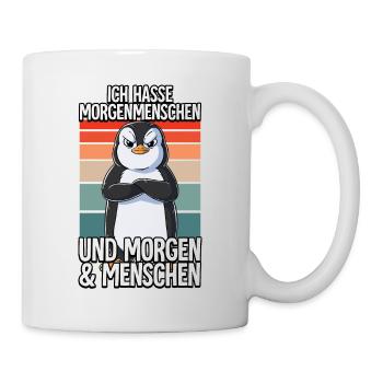 Ich Hasse Morgenmenschen Pinguin - Tasse - Weiß - Rechts