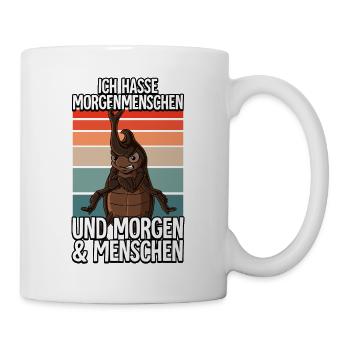 Ich Hasse Morgenmenschen Riesenkäfer - Tasse - Weiß - Rechts