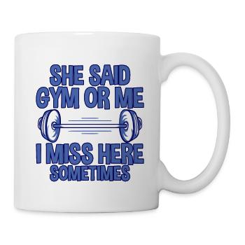 Elle a dit, gym ou moi, elle me manque parfois 2 - Mug blanc - blanc - Droite