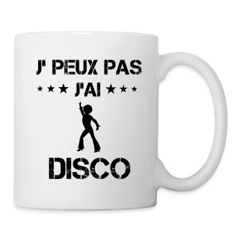 j'peux pas j'ai disco cadeau danse - Mug blanc - blanc - Droite