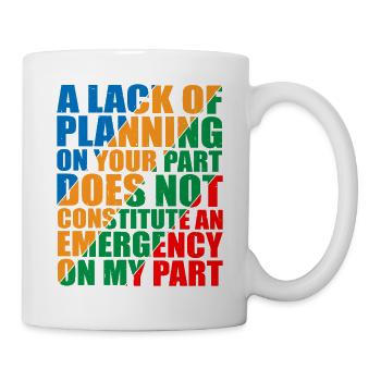 Un manque de planification de votre part ne 12 - Mug blanc - blanc - Droite