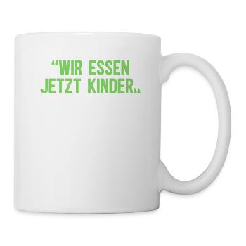 Wir Essen Jetzt Kinder Satzzeichen Retten Leben - Tasse - Weiß - Rechts