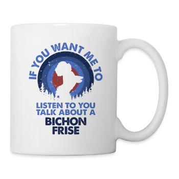 Talk about dog Bichon Frise - Mug - white - Right