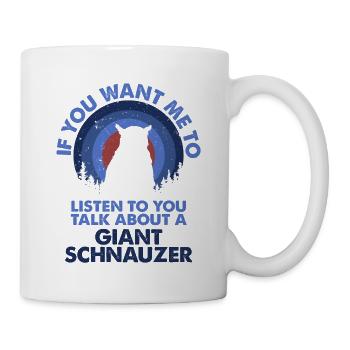 Talk About Dog Giant Schnauzer - Mug - white - Right