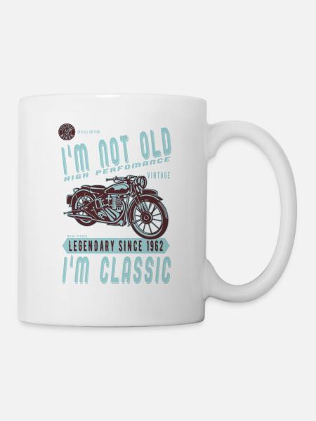 I'm Not Old I'm Classic. Biker Geburtstag 1962 - Tasse - Weiß