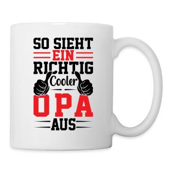 So Sieht Ein Richtig Cooler Opa Aus - Tasse - Weiß - Rechts