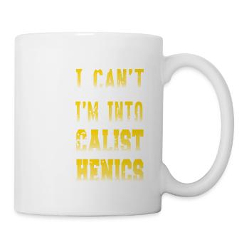 Sorry I Can't I'm Into Calisthenics Retro Funny - Tasse - Weiß - Rechts