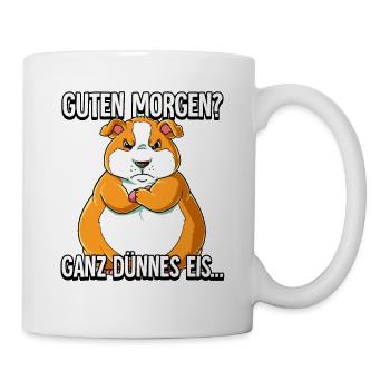 Guten Morgen Ganz Dünnes Eis Hamster - Tasse - Weiß - Rechts