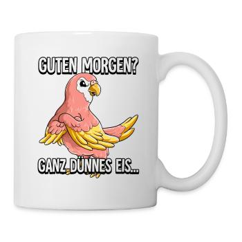Guten Morgen Ganz Dünnes Eis Bourkesittich - Tasse - Weiß - Rechts