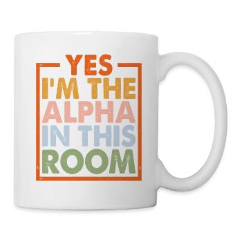 Oui, je suis l’Alpha dans cette pièce 16 - Mug blanc - blanc - Droite