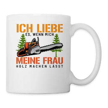 Ich Liebe Es Wenn Mich Meine Frau Holz - Tasse - Weiß - Rechts