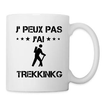 j'peux pas j'ai trekkinkg cadeau randonneur - Mug blanc - blanc - Droite