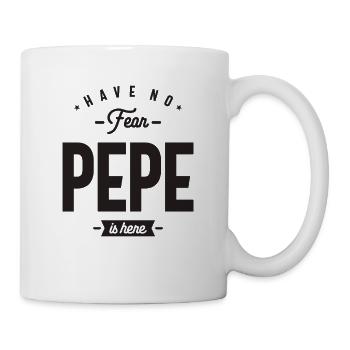 Have No Fear Pepe is Here Funny - Mug - white - Right