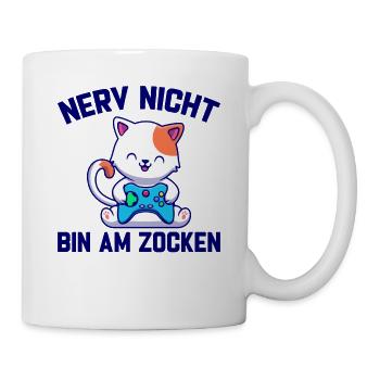 Nerv Nicht Bin Am Zocken - Tasse - Weiß - Rechts
