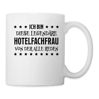 Hotelfachfrau Lustig Spruch Hotelfachfrau Geschenk - Tasse - Weiß - Rechts