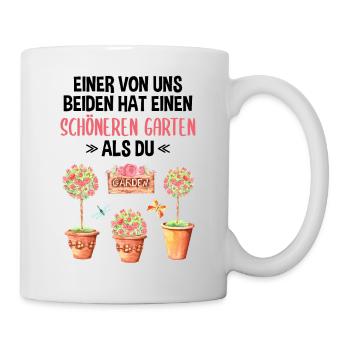 Garten Lustiger Spruch Hobby Gärtner Geschenkidee - Tasse - Weiß - Rechts