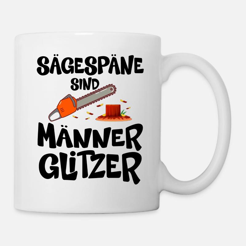 Sägespäne Sind Männer Glitzer - Tasse - Weiß