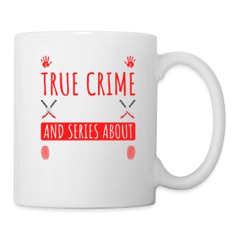Obsédé par la série True Crime - Mug blanc - blanc - Droite