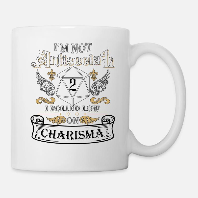 I´m not antisocial, i rolled low on charisma funny - Tasse - Weiß