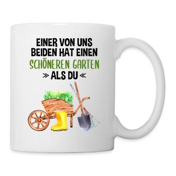 Garten Lustiger Spruch Hobby Gärtner Geschenkidee - Tasse - Weiß - Rechts