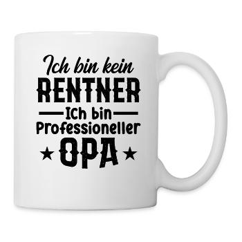 Ich Bin Kein Rentner Ich Bin Professioneller Opa - Tasse - Weiß - Rechts