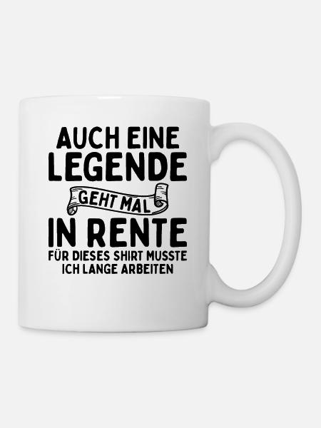 Auch Eine Legende Geht In Rente - Tasse - Weiß